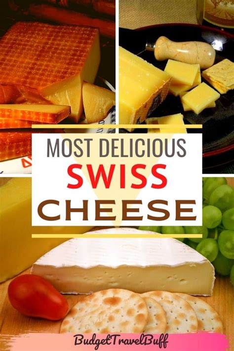 10 Best Swiss Cheeses You Must Taste In 2023