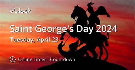 When is Saint George's Day 2024 - Countdown Timer Online - vClock