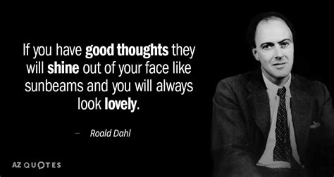 TOP 25 QUOTES BY ROALD DAHL (of 195) | A-Z Quotes