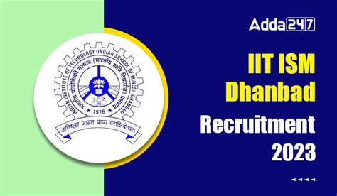 IIT ISM Dhanbad Recruitment 2023, Application Ends Today