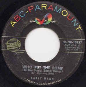 Barry Mann - Who Put The Bomp (In The Bomp, Bomp, Bomp) / Love, True Love (1961, Vinyl) | Discogs