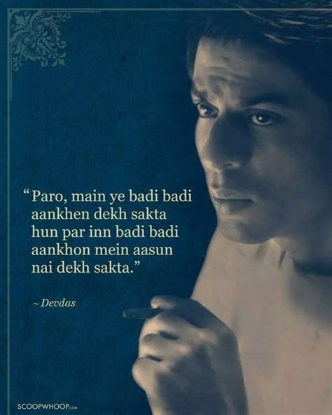 DEVDAS | Movie love quotes, Bollywood quotes, Movie dialogues