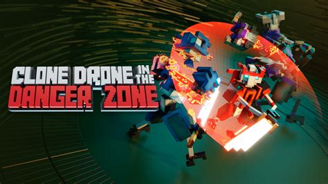 Clone Drone in the Danger Zone for Nintendo Switch - Nintendo Official Site