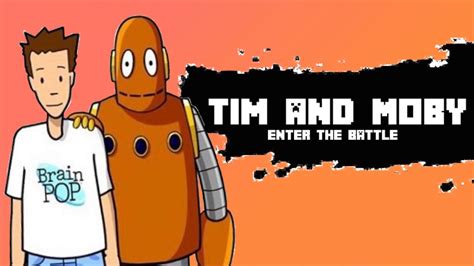 Tim and Moby for Smash (BrainPop) - YouTube