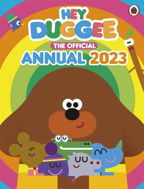 Hey Duggee: The Official Hey Duggee Annual 2023 ISBN:9781405950787 | Aussie Toys Online