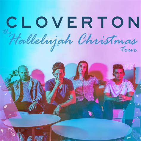 Cloverton - the Hallelujah Christmas tour - Events - Universe