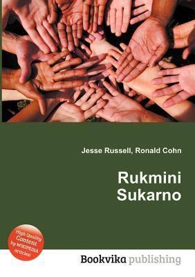 Rukmini Sukarno by Jesse Russell | Goodreads