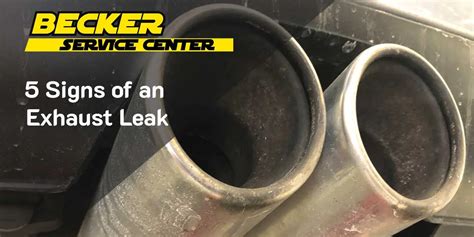 5 Signs of an Exhaust Leak – Becker Service Center | Auto Repair in Naperville, Il