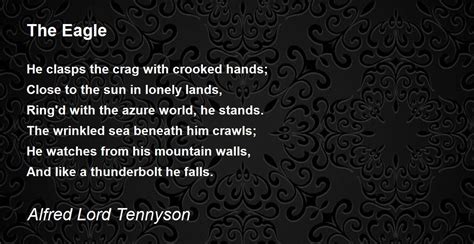 The Eagle Poem by Alfred Lord Tennyson - Poem Hunter