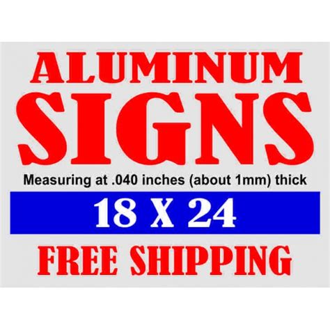 ALUMINUM SIGNS 18x24