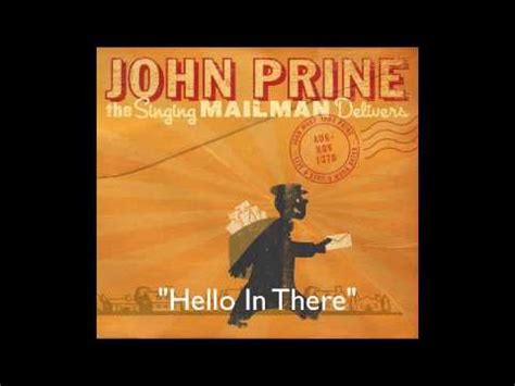 John Prine- "Hello In There"- The Singing Mailman Delivers Acordes - Chordify