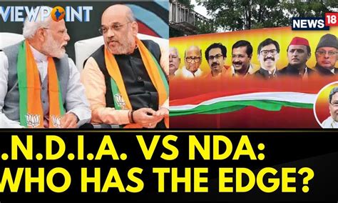 Opposition Parties Alliance Vs NDA Alliance | I.N.D.I.A. Vs NDA ...