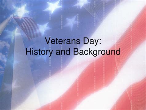 PPT - Veterans Day: History and Background PowerPoint Presentation ...