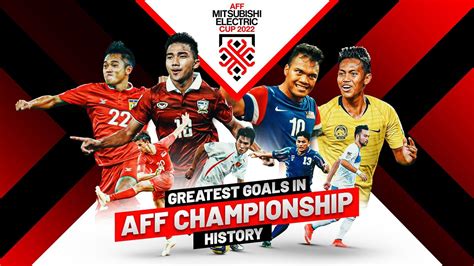 VOTE For The Greatest Goal in AFF Championship History: Part 1 - YouTube