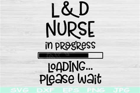 L & D Nurse Svg, Labor and Delivery Svg Graphic by TiffsCraftyCreations ...