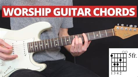 Worship Guitar Chords: most common chords and voicings - YouTube