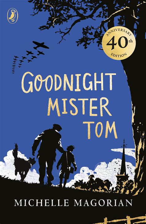 Goodnight Mister Tom by Michelle Magorian - Penguin Books Australia