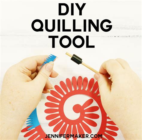 How to Make Your Own DIY Quilling Tool - Jennifer Maker