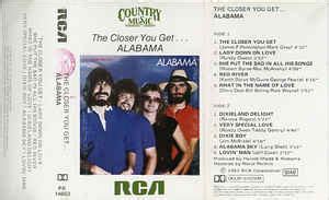 Alabama - The Closer You Get... (1983, Cassette) | Discogs