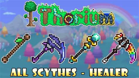 All Scythes - Healer Class - Terraria Thorium Mod - YouTube