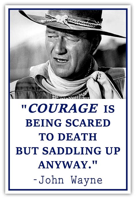 John Wayne Courage Quote Poster / Courage - Valenti Equestrian Club ...