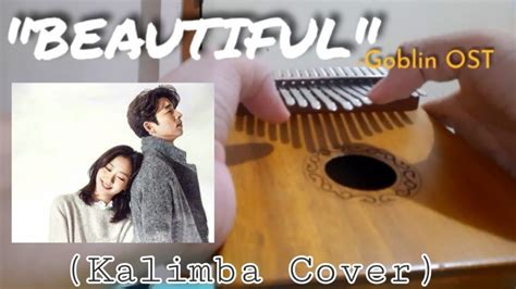 BEAUTIFUL - Goblin OST Kalimba Tabs Letter & Number Notes Tutorial - KalimbaTabs.net