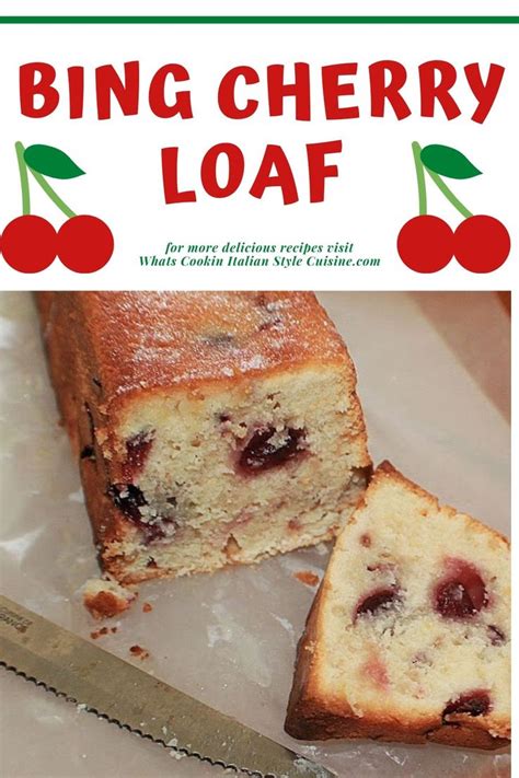 Bing Cherry Loaf | Recipe | Cherry recipes, Desert recipes, Recipes