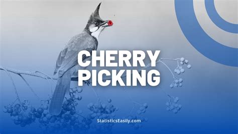 Cherry Picking in Statistical Analysis