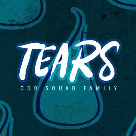 Stream Odd Squad Family - Tears by Odd Squad Family | Listen online for ...