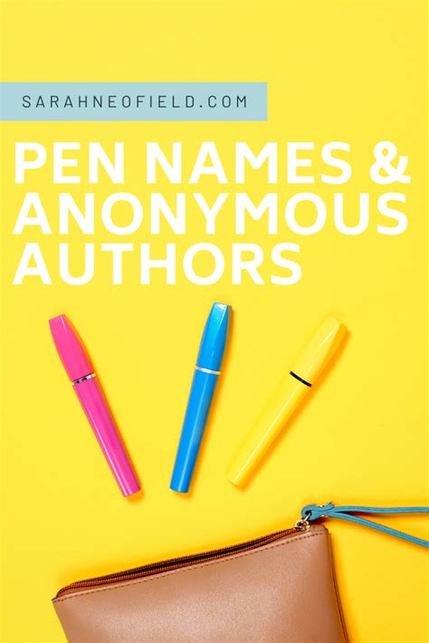 Pen Names & Anonymous Authors – SARAH NEOFIELD