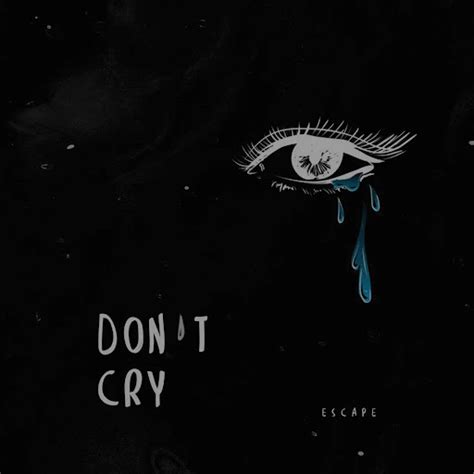 don’t cry - YouTube Music