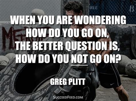 Greg Plitt Quotes Burned Out