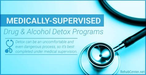 Medically-Supervised Drug And Alcohol Detox Programs