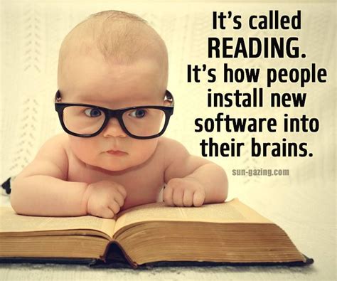 Reading. It's how people install new software into their brains. | Reading quotes, Quotes for ...