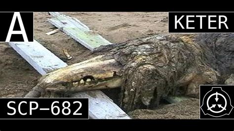 SCP-682 Hard-to-Destroy Reptile [Keter] - YouTube