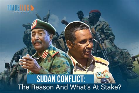 Sudan Conflict: The Reason And What’s At Stake?