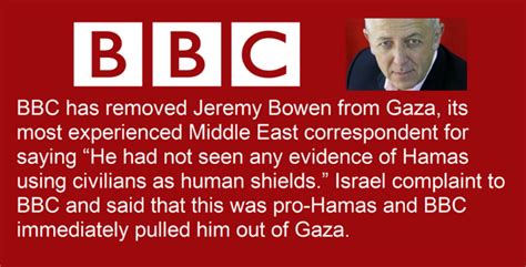 No, the BBC's Jeremy Bowen wasn't removed from Gaza