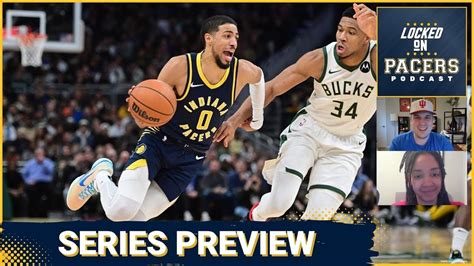 Indiana Pacers vs Milwaukee Bucks preview. Big questions, key players, and series predictions ...