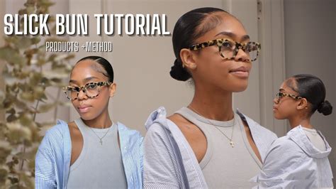 Slick Bun Tutorial | Products + Method - YouTube