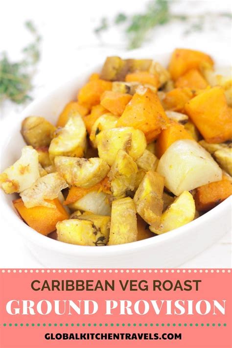 Ground Provision - Caribbean Root Vegetable Roast [Video] | Recipe ...