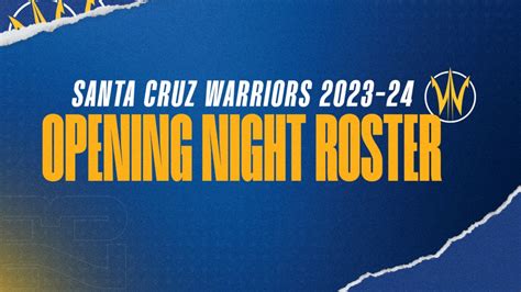 Santa Cruz Warriors Announce Opening Night Roster for 2023-24 Season - Santa Cruz Warriors