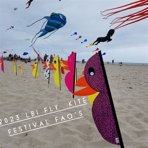 FAQ’s 2023 Kite Festival – LBI FLY