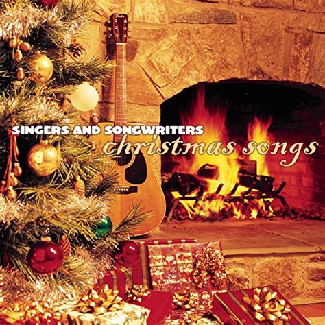 Amazon.com: Singers And Songwriters - Christmas Songs : VARIOUS ARTISTS ...