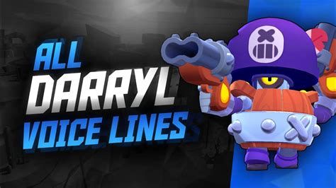 DARRYL Voice Lines | Brawl Stars - YouTube