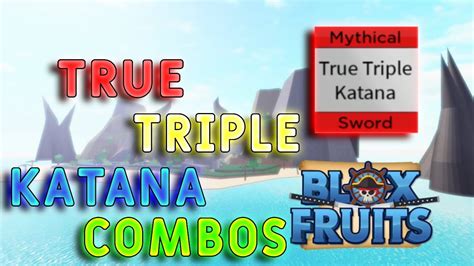 『TTK/True Triple Katana Combos』| Blox Fruits - YouTube