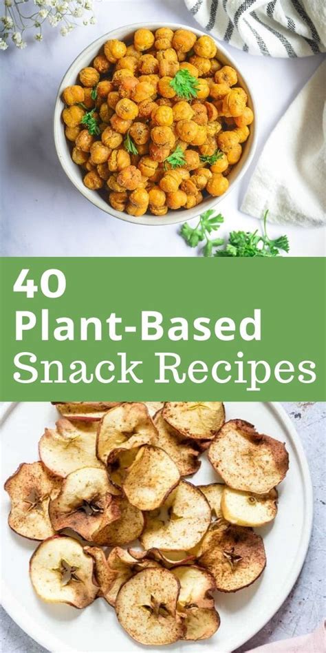 40 Plant Based Snack Recipes (Gluten-Free + Vegan) | Whole food recipes, Vegan snack recipes ...