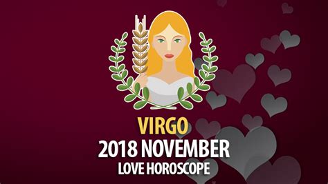 Virgo 2018 November Love Horoscope – HoroscopeOfToday