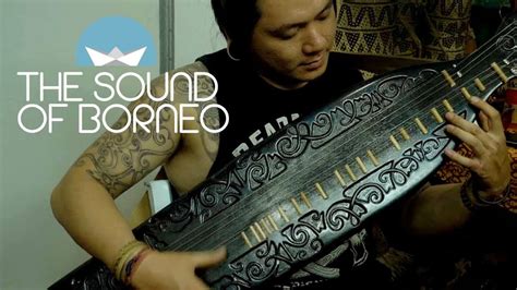 Culture | Sound of Borneo - Sape, Dayak Tribe Traditional Music ...