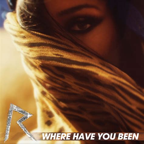 Official Single Cover: Rihanna - Where Have You Been