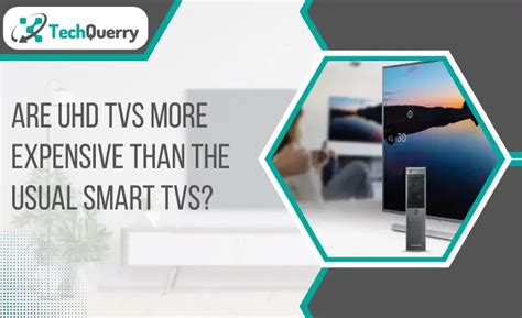 What is UHD TV?| Complete Details - TechQuerry